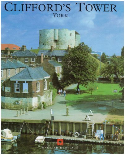 Stock image for Clifford's Tower and the Castles of York for sale by WorldofBooks