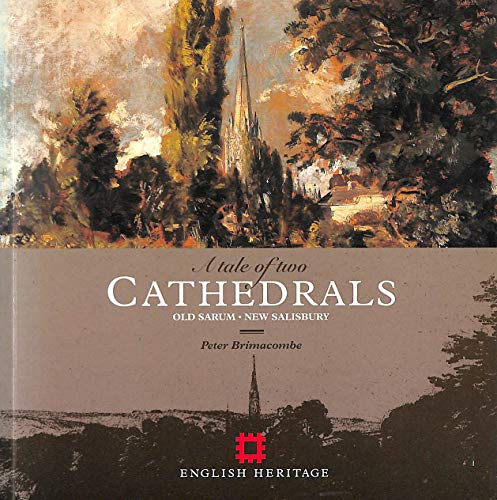 9781850746775: A Tale of Two Cathedrals: Old Sarum, New Salisbury