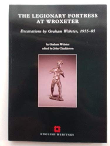 Stock image for Legionary Fortress at Wroxeter (English Heritage Archaeologica) for sale by Books From California