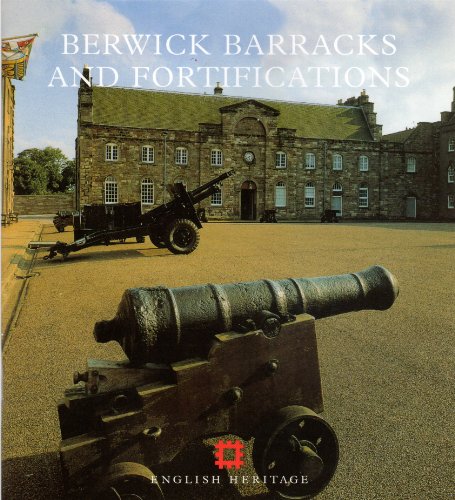 Beispielbild fr Berwick Barracks and Fortifications (English Heritage Guidebooks) zum Verkauf von WorldofBooks