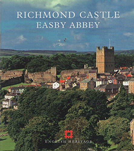 9781850747932: Richmond Castle, Easby Abbey (English Heritage Guidebooks) [Idioma Ingls]