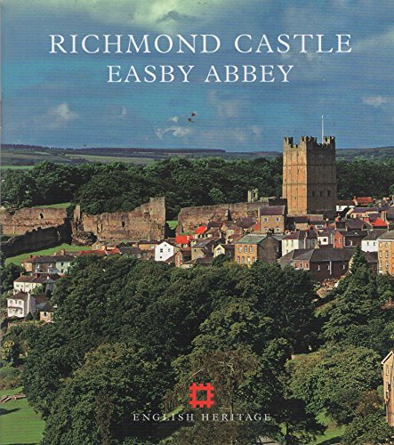 9781850747932: Richmond Castle, Easby Abbey Colour Handbook