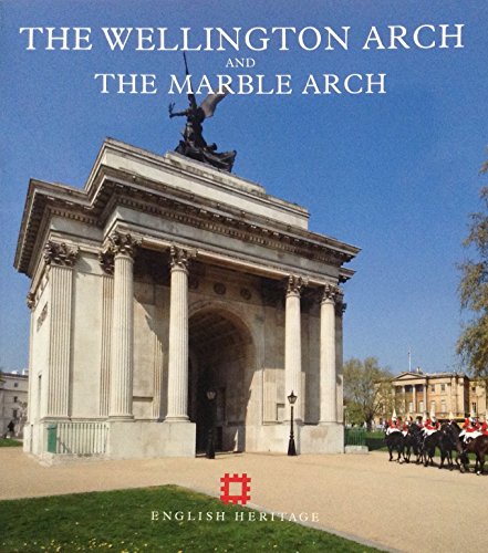 Stock image for The Wellington Arch and The Marble Arch for sale by WorldofBooks