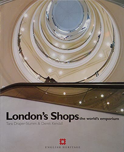 LONDON'S SHOPS: The World's Emporium