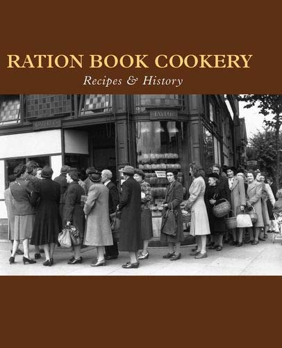Beispielbild fr Ration Book Cookery: Recipes & History (English Heritage) zum Verkauf von SecondSale