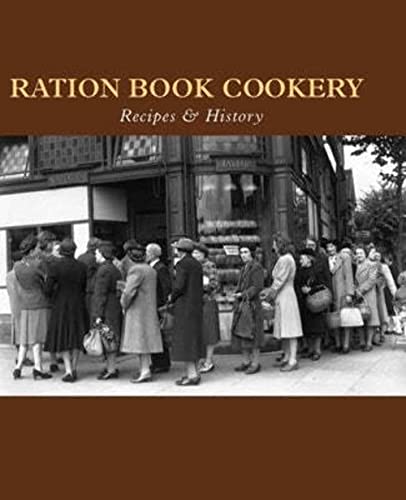 9781850748717: Ration Book Cookery: Recipes & History