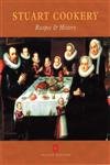 Beispielbild fr Stuart Cookery: Recipes and History (Cooking Through the Ages) zum Verkauf von Greener Books