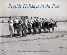 Beispielbild fr Seaside Holidays in the Past (Photo Pack) zum Verkauf von WorldofBooks