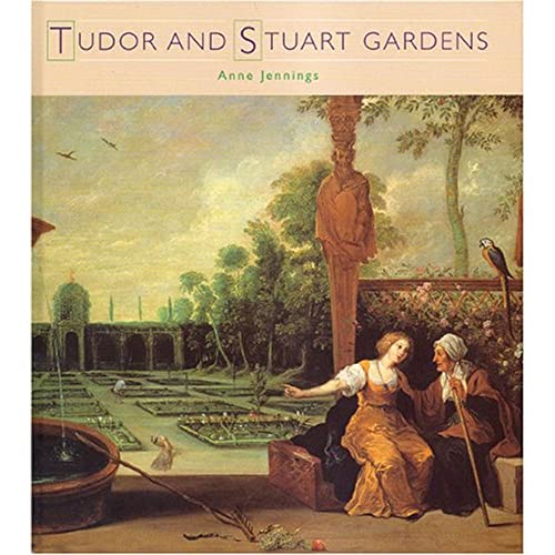Imagen de archivo de Tudor & Stuart Gardens. a la venta por Powell's Bookstores Chicago, ABAA