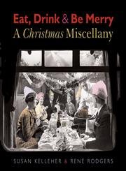 Beispielbild fr Eat, Drink and be Merry: A Christmas Miscellany (English Heritage) zum Verkauf von WorldofBooks