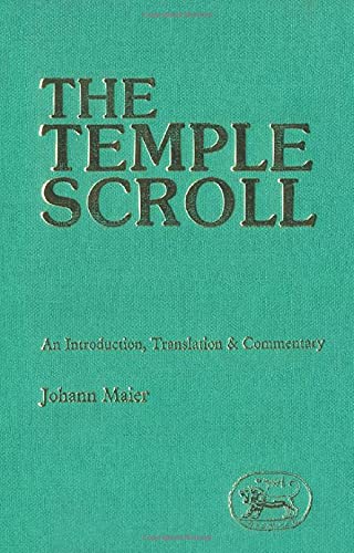 The Temple Scroll: An Introduction, Tranlation and Commentary (Jsot Supplement Series, 34) (9781850750031) by Maier, Johann