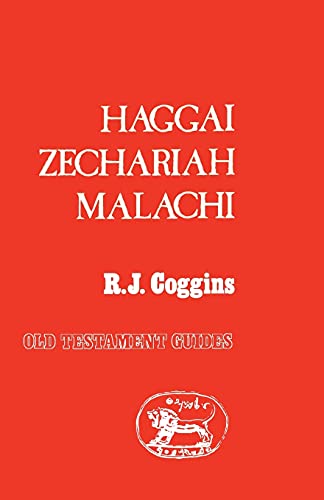 Beispielbild fr Haggai, Zechariah, Malachi [Old Testament Guides series] zum Verkauf von Windows Booksellers