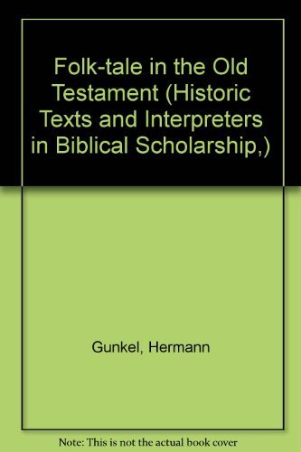 Stock image for The Folktale in the Old Testament (Historic Texts and Interpreters in Biblical Scholarship, No 5) for sale by HPB-Red