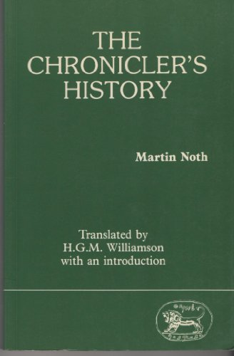 The Chronicler's History (JSOT Supplement) (9781850750444) by Noth, Martin