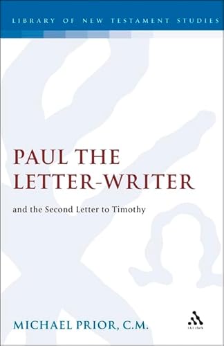 Beispielbild fr Paul the Letter-Writer and the Second Letter to Timothy zum Verkauf von Better World Books