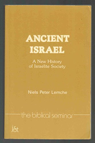 Beispielbild fr Ancient Israel: A New History of Israelite Society zum Verkauf von Anybook.com