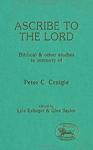 9781850751892: Ascribe to the Lord: Biblical and Other Essays in Memory of Peter C.Craigie (Journal for the Study of the Old Testament. Supplement Series, 67)