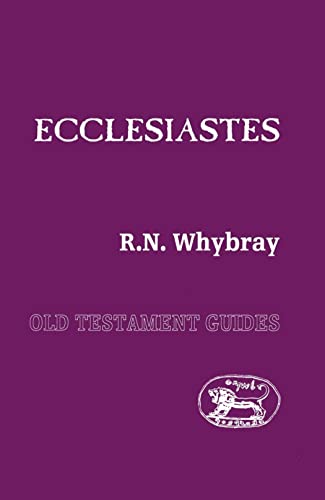 Ecclesiastes (Old Testament Guides) - Whybray, R. Norman