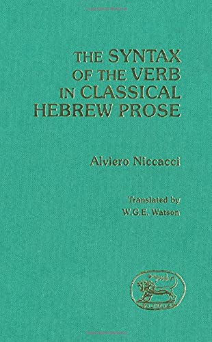 9781850752264: The Syntax of the Verb in Classical Hebrew Prose: 86 (JSOT supplement)