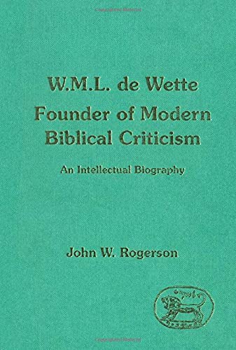 9781850753308: Wm. L. Dewette: Founder of Modern Biblical Criticism
