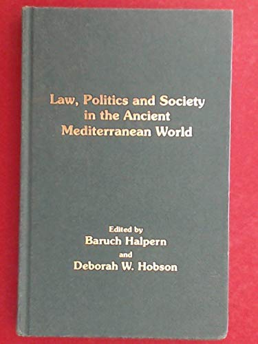 

Law Politics and Society in the Ancient Mediterranean World