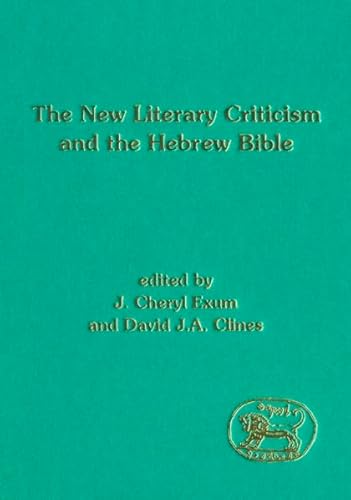 9781850754244: The New Literary Criticism and the Hebrew Bible (JSOT SUPPLEMENT SERIES)