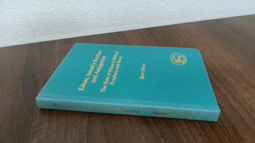 Stock image for Edom, Israel's Brother and Antagonist: The Role of Edom in Biblical Prophecy and Story. (JSOT Supplement Series 169). for sale by G. & J. CHESTERS