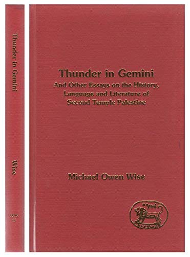 Beispielbild fr Thunder in Gemini : and Other Essays on the History, Language and Literature of Second Temple Palestine. zum Verkauf von Kloof Booksellers & Scientia Verlag