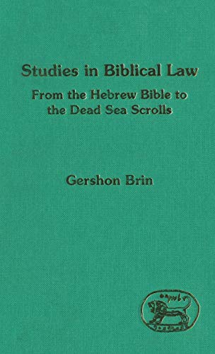 Beispielbild fr Studies in Biblical Law: From the Hebrew Bible to the Dead Sea Scrolls [Journal for the Study of the Old Testament Supplement Series 176] zum Verkauf von Windows Booksellers