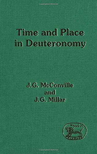 Beispielbild fr Time and Place in Deuteronomy [Journal for the Study of the Old Testament Supplement Series 179] zum Verkauf von Windows Booksellers