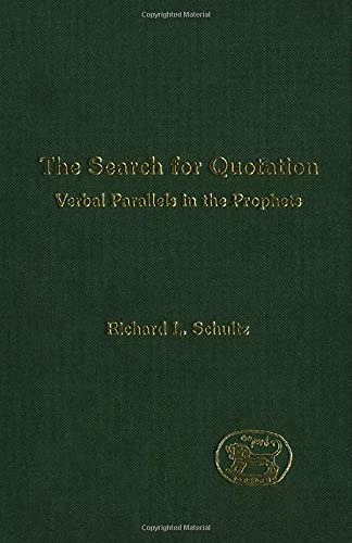 Beispielbild fr The Search for Quotation: Verbal Parallels in the Prophets (JSOT Supplement Series 180). ISBN 978185075496 zum Verkauf von Antiquariaat Spinoza