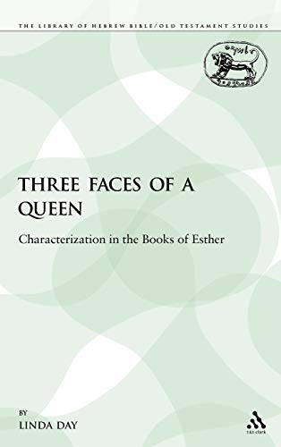 Stock image for Three Faces of a Queen: Characterization in the Books of Esther [JSOT, Supplement Series 186] for sale by Windows Booksellers