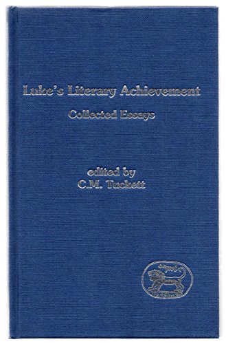 9781850755562: Luke's Literary Achievement: Collected Essays (Jsnt Supplement Series)