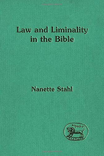 Beispielbild fr Law and Liminality in the Bible zum Verkauf von Tyger Press PBFA