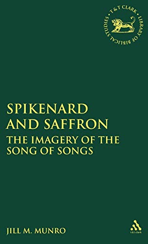 9781850755623: Spikenard and Saffron: The Imagery of the Song of Songs