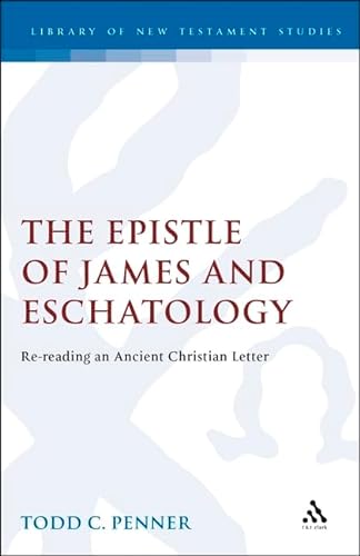 9781850755746: The Epistle of James and Eschatology: Rereading an Ancient Christian Letter: No. 121 (Journal for the Study of the New Testament Supplement S.)