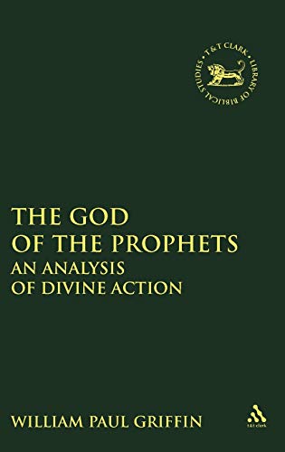 Imagen de archivo de The God Of The prophets - An Analysis Of Divine Action a la venta por Eastleach Books