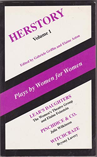 Stock image for Herstory: Plays by Women for Women (Critical Stages) for sale by Bookmans