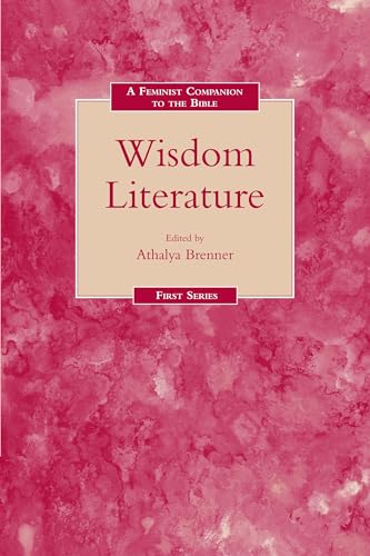 9781850757351: A Feminist Companion to the Bible the Wisdom Literature: 9