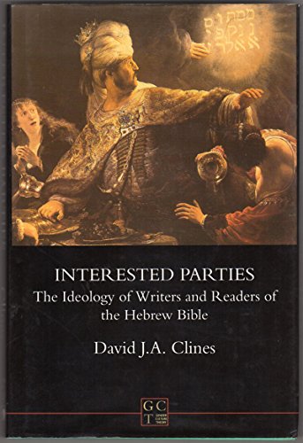 9781850757481: Interested Parties: Ideology of Writers and Readers of the Hebrew Bible: No. 205 (Journal for the Study of the Old Testament Supplement S.)