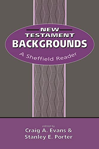 Beispielbild fr New Testament Backgrounds: A Sheffield Reader zum Verkauf von Windows Booksellers