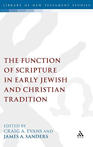 9781850758303: Function of Scripture in Early Jewish and Christian Tradition: No. 154 (The Library of New Testament Studies)