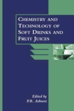 Stock image for The Chemistry and Technology of Soft Drinks and Fruit Juices (Sheffield Food Technology) for sale by Phatpocket Limited