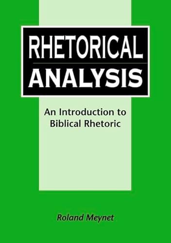 Stock image for Rhetorical Analysis: An Introduction to Biblical Rhetoric (The Library of Hebrew Bible/Old Testament Studies) for sale by Big River Books