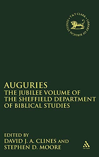 Imagen de archivo de Auguries: The Jubilee Volume of the Sheffield Department of Biblical Studies [JSOT Supplement Series, 269] a la venta por Windows Booksellers