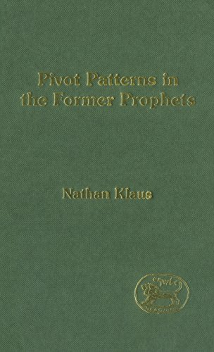 Imagen de archivo de Pivot Patterns In The Former Prophets a la venta por Eastleach Books