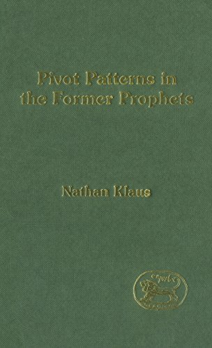 Stock image for Pivot Patterns In The Former Prophets for sale by Eastleach Books