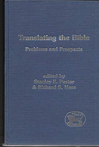 9781850759188: Translating the Bible: Problems and Prospects: No. 173 (Journal for the Study of the Old Testament Supplement S.)