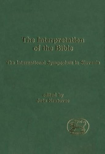 Imagen de archivo de The Interpretation of the Bible: The International Symposium in Slovenia a la venta por Anybook.com
