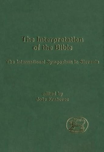 9781850759690: The Interpretation of the Bible: The International Symposium in Slovenia (Journal for the Study of the Old Testament Supplement Series, 289) (English, French, German and Slovene Edition)